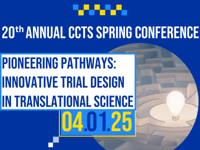 20th Annual Spring Conference Pioneering Pathways: Innovative Trial Design in Translational Science